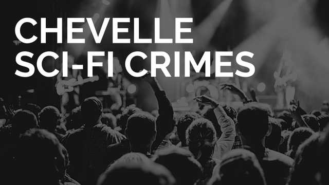 Chevelle, "Sci-Fi Crimes". Рецензия